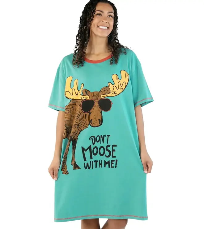Don't Moose With Me Nightshirt